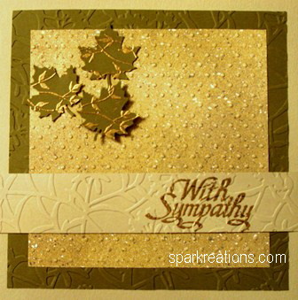 5" square card; handmade embellishments: $10 card...dry embossed...fall leaves